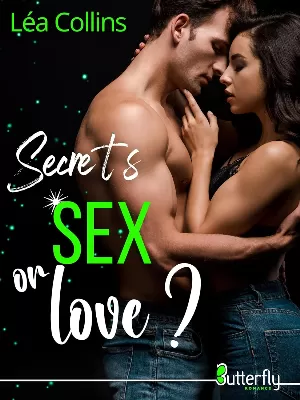 Léa Collins - Secrets, SEX or love ?